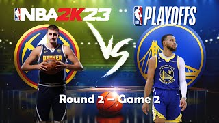 NBA 2K23 Playoffs  Denver Nuggets VS Golden State Warriors  Round 2  Game 2  Who will win [upl. by Ruphina]