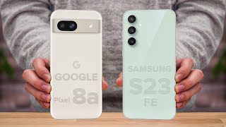 Google Pixel 8a Vs Samsung S23 FE  Full Comparison ⚡ Which one is Best [upl. by Trust215]