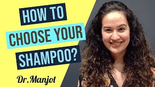 How to choose your shampoo and decide which will suit you as per your hair type DrManjot [upl. by Llennehc]