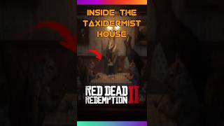 How To Get Inside The Taxidermist House 2024DoorGlitch RDR2 shorts rdr2 gaming [upl. by Melanie]