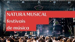 Festivais patrocinados por Natura Musical [upl. by Bushore]