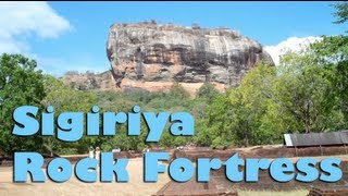 Sigiriya Rock Fortress  Sri Lanka Asia [upl. by Karalee]