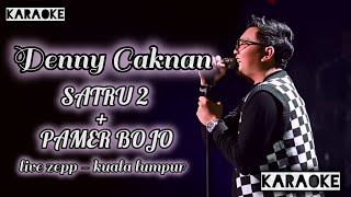 Karaoke  Satru 2  Pamer Bojo  Denny Caknan  Live Zepp  Kuala Lumpur [upl. by Usanis122]