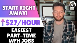 Start Immediately Easiest PartTime Work From Home Jobs Hiring Now [upl. by Jeminah315]