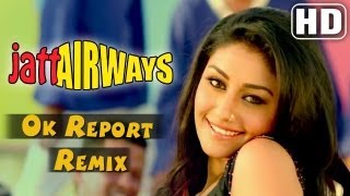 Ok Report Remix  Jatt Airways  Mahek Chahal  Alfaaz  Padam [upl. by Ytsrik]