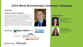 2024 World Bronchiectasis Conference Takeaways [upl. by Niriam94]