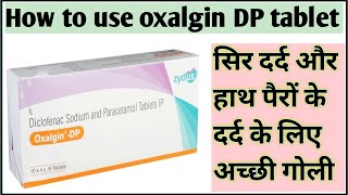 Oxalgin tablet use in Hindi diclofenac Use Dosage Side Effect dard ki goli चमक DrAkeel603 [upl. by Irbua]