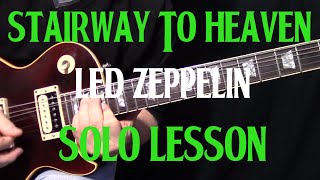 how to play quotStairway to Heavenquot by Led Zeppelin  guitar solo lesson [upl. by Kciredec]