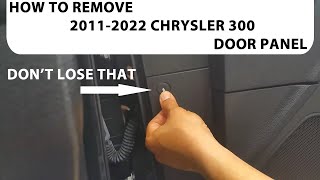 How To Remove 20112022 Chrysler 300 Door Panel [upl. by Pani]