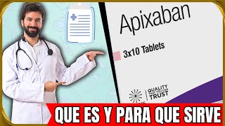 APIXABAN💊 ¿Para que sirve Solución o Riesgo  MÁS💊 [upl. by Gardol]