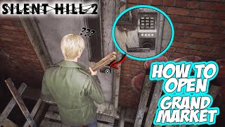 Silent Hill 2 Remake  How To OPEN GRAND MARKET Door Keycard All Puzzle Difficulties [upl. by Allis]