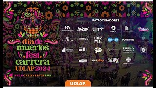 Carrera UDLAP 2024 – Día de Muertos Fest [upl. by Nolyarb]