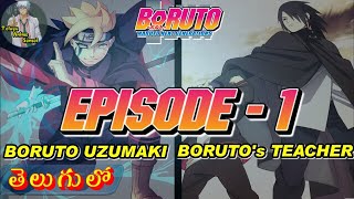 BORUTO EPISODE 1  BORUTO learns rasengan SASUKE teaches BORUTO CHUNIN EXAMS Telugu Anime Sensei [upl. by Ettesus]