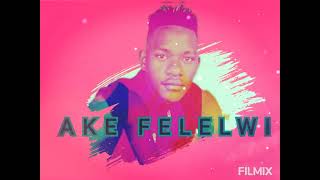 AKE FELELWI TOP SEVEN BOYZ MUSIC [upl. by Areta10]