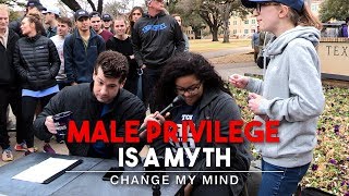 Male Privilege Is A Myth 2nd Edition  Change My Mind [upl. by Yemarej84]