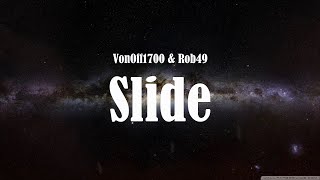 VonOff1700 amp Rob49Slide Lyrics [upl. by Higgins]