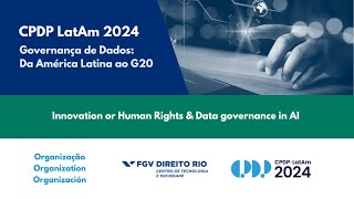 CPDP LATAM 2024  Innovation or Human Rights [upl. by Aleel116]