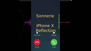 Télécharger Sonnerie iPhone X Reflection gratuites pour téléphone portable  SonnerieTelephoneNet [upl. by Abba]