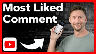 How To Check The Most Liked Comment On YouTube [upl. by Antoinetta]