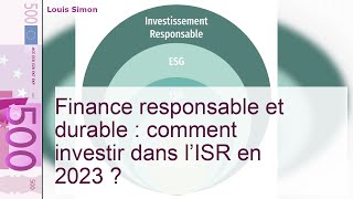 Investissement ISR  comment ça marche [upl. by Leese]