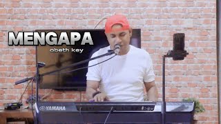 MENGAPA COVER OBET KEY [upl. by Ayam363]