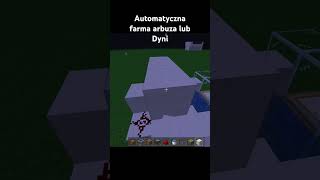 automatyczna farma dyni lub arbuza minecraft [upl. by Laven]