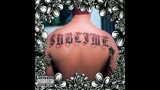 Sublime  Garden Grove Lyrics [upl. by Jonathon753]