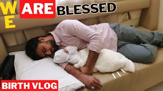 Birth Vlog Labor amp Delivery of Our First Baby Muhammad Hatim UAE Waly Pakistani [upl. by Hinman]