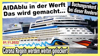 AIDAblu in der Werft amp AIDA verlängert Buchungsversprechen 🛳 Kreuzfahrt Rekorde Regeln amp mehr News [upl. by Aleusnoc]