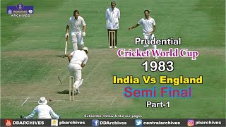 1983  Cricket World Cup Semi Final  India Vs England  Part 1 [upl. by Aseral]