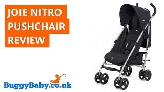 Joie Nitro Pushchair Review  BuggyBaby Reviews [upl. by Griffith695]