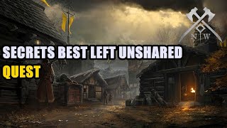 Secrets Best Left Unshared Quest New World [upl. by Server]