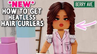 NEW HOW TO GET HEATLESS HAIR CURLERS IN BERRY AVENUE 🤩✨ [upl. by Steinke]