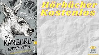 Die KänguruChroniken hörbuch kostenlos  MarcUwe Kling [upl. by Ellenet]