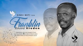 Livestream ✞ Singi Neti van Ir Franklin Eduard Vreden [upl. by Berglund]