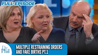 Multiple Restraining Orders and Fake Births What’s Next Pt 1  FULL EPISODE  Dr Phil [upl. by Adlen]