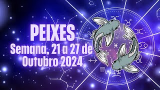 PEIXES ♓️ SEMANA 21 a 27 de OUTUBRO de 2024 ♓️ Horóscopo Signo de Peixes💖💖 [upl. by Shull]