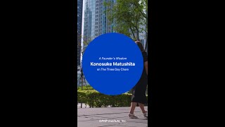 Panasonic founder Konosuke Matsushita on hard work [upl. by Oderfla]