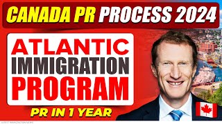 Atlantic Immigration Program  Canada PR Process  AIP Canada Immigration  IRCC [upl. by Clemmie]