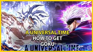 How to get goku in AUT a universal time [upl. by Lawford875]