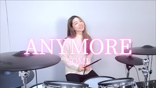 JEON SOMI 전소미  ‘Anymore’ 李侑真 Drum Cover [upl. by Fuchs]