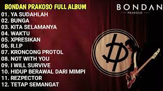 BONDAN PRAKOSO FULL ALBUM TERBAIK DAN TERPOPULER [upl. by Eenafets959]