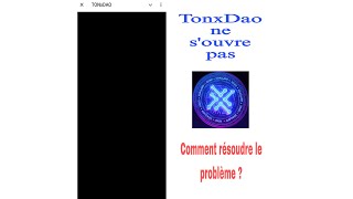 TonxDao problème [upl. by Diaz]