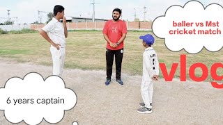 MST VS BALLER CRICKET MATCH VLOG PLS LIKE AND SUBSCRIBE MY CHANNEL 🤗🏏viralvideo cricket cricket [upl. by Reiss]