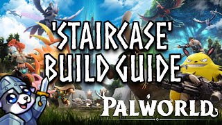 Build Guide for quotThe Staircasequot  Palworld [upl. by Encratia]