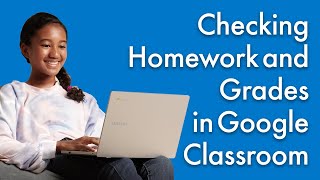 How to Check Homework and Grades in Google Classroom [upl. by Hinkel]