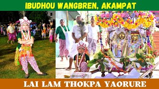 MAYAM EISU LAI LAM THOKPA YAORURE  IBUDHOU WANGPUREL KHANA CHAOBA AKAMPAT LAM THOKPA [upl. by Donal]