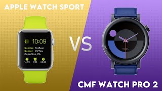 Apple Watch Sport vs CMF Watch Pro 2 Comparison [upl. by Allene158]