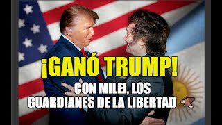 Ganó Trump con Milei los guardianes de la libertad  🎵DJ Timorato [upl. by Bronder]