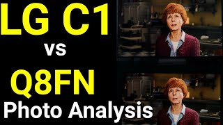 InDepth LG C1 Vs Samsung Qled Q8FN Photo Analysis [upl. by Mcfadden]